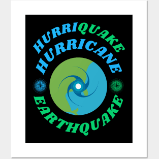 Hurriquake Hurricane Earthquake 2023 California Posters and Art